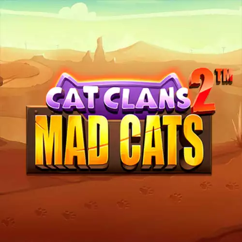 Cat Clans 2 - Mad Cats Slot
